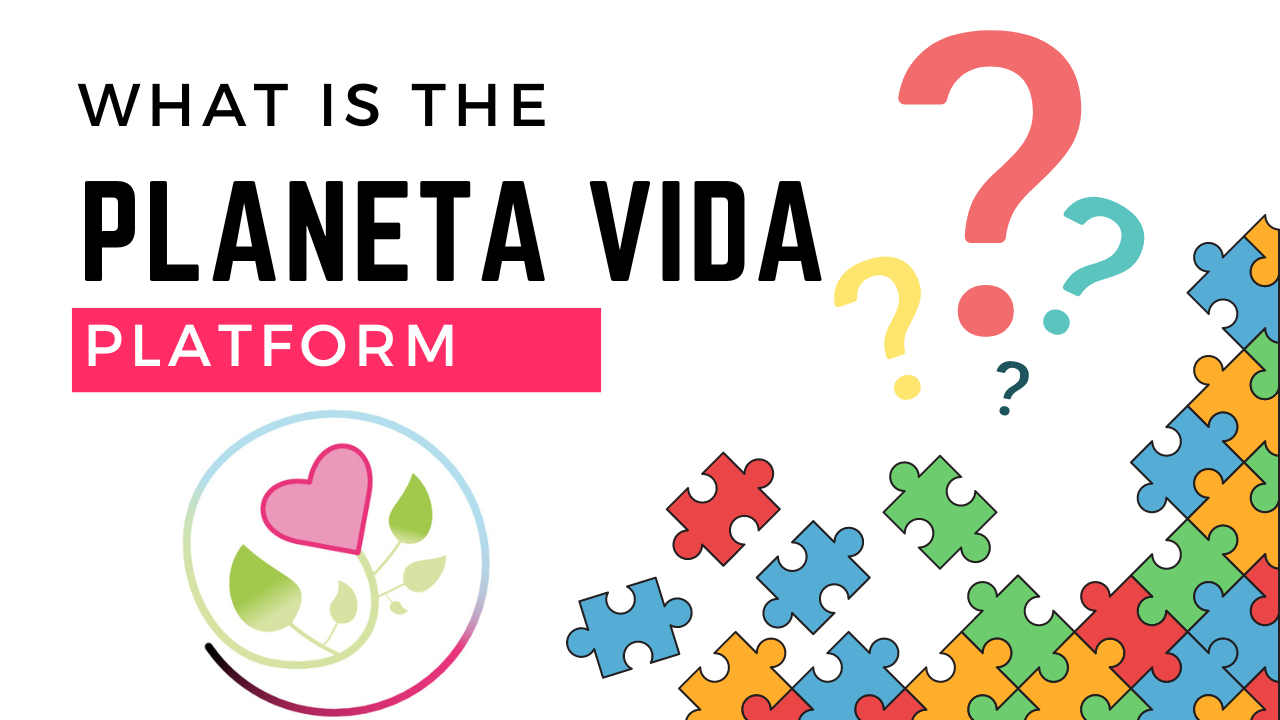 Welcome to the Planeta Vida Platform - EN